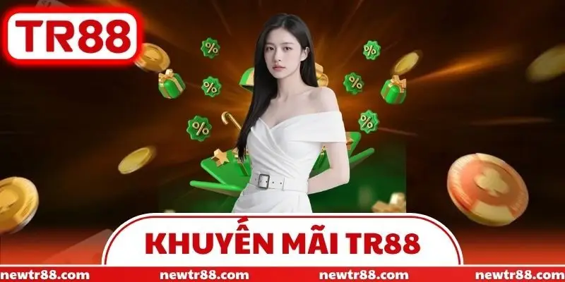 Khuyến Mãi TR88 - Chương Trình Hot Nhất Trong Năm 2026
