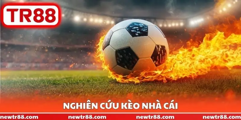 Nghiên cứu kèo nhà cái
